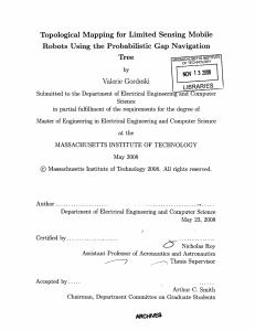 Topological  Mapping  for  Limited  Sensing ... Robots  Using  the  Probabilistic  Gap ...