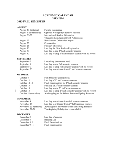 ACADEMIC CALENDAR 2013-2014 2013 FALL SEMESTER