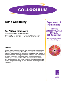 COLLOQUIUM Tame Geometry Dr. Philipp Hieronymi Department of