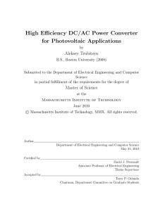 High Efficiency DC/AC Power Converter for Photovoltaic Applications Aleksey Trubitsyn