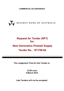 Request for Tender (RFT) for: Tender No. : ST-FW-02 Next Generation Firewall Supply