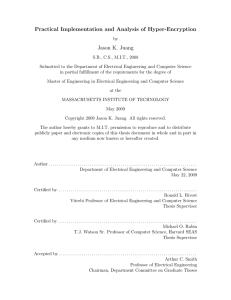 Practical Implementation and Analysis of Hyper-Encryption Jason K. Juang