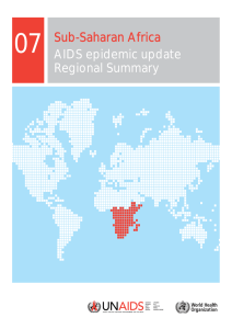 07 Sub-Saharan Africa AIDS epidemic update Regional Summary