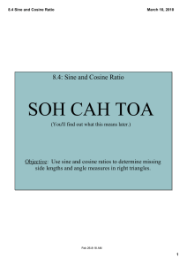 SOH CAH TOA 8.4: Sine and Cosine Ratio