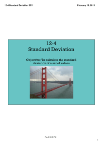 12­4 Standard Deviation Objective: To calculate the standard