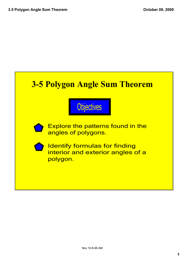 Objectives 35 Polygon Angle Sum Theorem