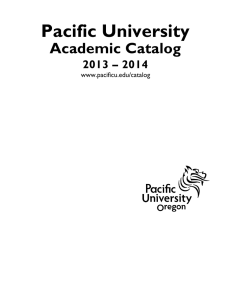 Pacific University  Academic Catalog 2013 – 2014