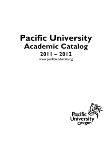 Pacific University Academic Catalog 2011 – 2012