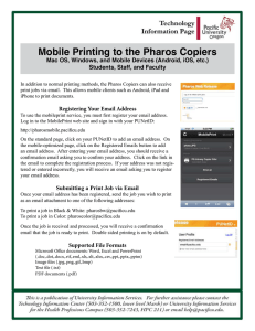 Mobile Printing to the Pharos Copiers Students, Staff, and Faculty