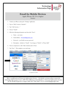 Email for Mobile Devices Apple iPhone OS 3.0 or higher Setup: Student