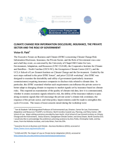 CLIMATE CHANGE RISK INFORMATION DISCLOSURE, INSURANCE, THE PRIVATE Victor B. Flatt