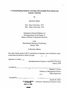 A Tactical Planning Model  for a Job Shop with... Capacity Constraints By Shoichiro  Mihara