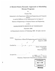 A  Hybrid  Static/Dynamic  Approach  to ... Stream Programs Ceryen  Tan