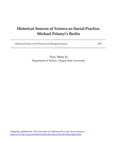 Historical Sources of Science-as-Social-Practice: Michael Polanyi's Berlin Nye, Mary Jo