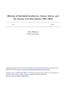 Eisenhower, Science Advice, and the Nuclear Test-Ban Debate, 1945–1963 Nye, Mary Jo