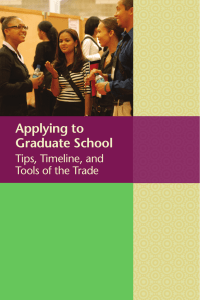 Applying to Graduate School Tips, Timeline, and Tools of the Trade