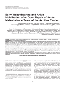 Early Weightbearing and Ankle Mobilization after Open Repair of Acute