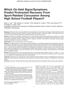 Which On-field Signs/Symptoms Predict Protracted Recovery From Sport-Related Concussion Among