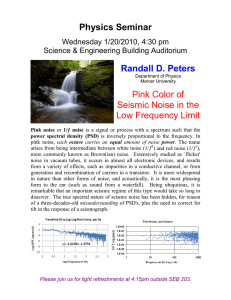 Physics Seminar Randall D. Peters Pink Color of Seismic Noise in the