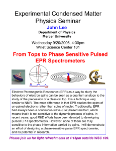 Experimental Condensed Matter Physics Seminar From Tops to Phase Sensitive Pulsed EPR Spectrometers