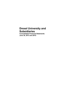 Drexel University and Subsidiaries Consolidated Financial Statements June 30, 2013 and 2012