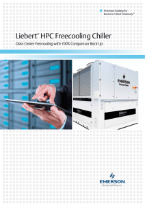 Liebert HPC Freecooling Chiller Data Center Freecooling with 100% Compressor Back Up