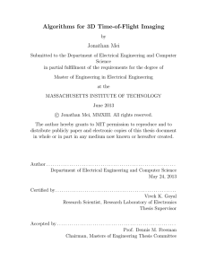 Algorithms for 3D Time-of-Flight Imaging Jonathan Mei