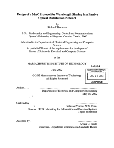 Design  of a MAC  Protocol  for Wavelength ... Optical Distribution Network