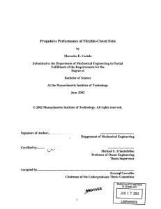 :1 Propulsive  Performance of Flexible-Chord  Foils