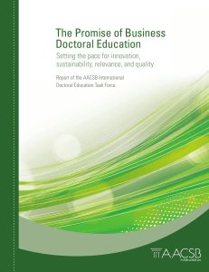 The Promise of Business Doctoral Education Setting the pace for innovation,