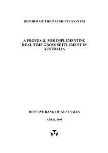 A PROPOSAL FOR IMPLEMENTING REAL TIME GROSS SETTLEMENT IN AUSTRALIA