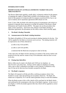 INFORMATION PAPER RESERVE BANK OF AUSTRALIA DOMESTIC MARKET DEALING ARRANGEMENTS