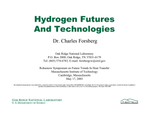 Hydrogen Futures And Technologies Dr. Charles Forsberg