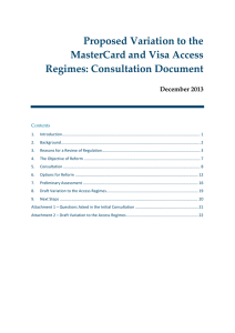 Proposed Variation to the  MasterCard and Visa Access  Regimes: Consultation Document  December 2013 