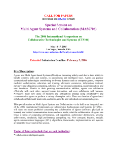 Special Session on Multi Agent Systems and Collaboration (MASC'06)  CALL FOR PAPERS
