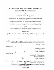 A  Low  Power,  Low  Bandwidth ... Remote  Wireless  Terminals George  Ioannou  Hadjiyiannis