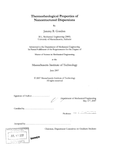 Thermorheological  Properties of Nanostructured Dispersions Jeremy B.  Gordon