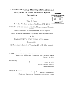 Lexical  and  Language  Modeling  of ... Morphemes  in  Arabic  Automatic  Speech Recognition