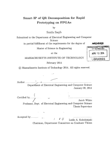 Smart IP  of  QR  Decomposition  for ... Prototyping on  FPGAs Sunila  Saqib