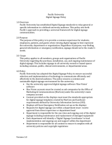 Pacific University Digital Signage Policy  1.0 Overview