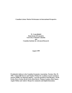 Canadian Labour Market Performance in International Perspective W. Craig Riddell