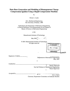 Data Base  Generation and Modeling  of Homogeneous ... Compression  Ignition Using  a Rapid Compression  Machine