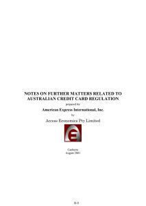 NOTES ON FURTHER MATTERS RELATED TO AUSTRALIAN CREDIT CARD REGULATION