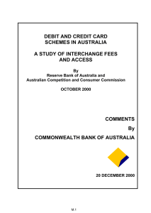 DEBIT AND CREDIT CARD SCHEMES IN AUSTRALIA  A STUDY OF INTERCHANGE FEES