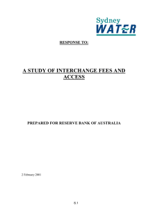 A STUDY OF INTERCHANGE FEES AND ACCESS  RESPONSE TO: