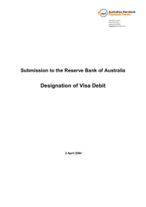 Designation of Visa Debit Submission to the Reserve Bank of Australia
