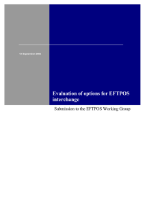 Evaluation of options for EFTPOS interchange  Submission to the EFTPOS Working Group