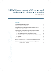 2009/10 Assessment of Clearing and Settlement Facilities in Australia OCTOBER 2010 Contents