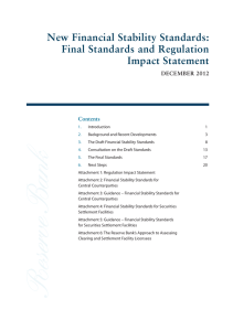 New Financial Stability Standards: Final Standards and Regulation Impact Statement DECEMBER 2012