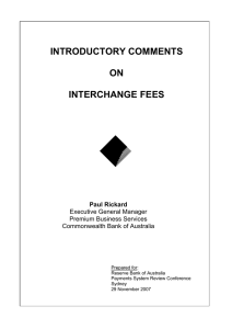 INTRODUCTORY COMMENTS ON INTERCHANGE FEES